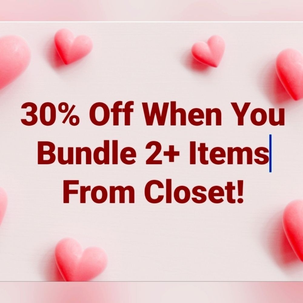 CLOSET SALE!  AUTOMATICALLY TAKES  30% OFF WHEN YOU BUNDLE 2+ ITEMS! 🤑
